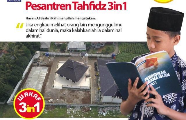 Bentangkan Manfaat dengan Wakaf Pesantren Tahfidz 3IN1 Al-Huda Peduli