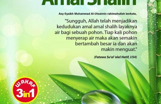 SIRAMI IMANMU DENGAN AMAL SHALIH Al-Huda Peduli