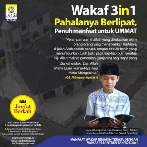 Wakaf Pahalanya Berlipat, Penuh Manfaat Untuk Ummat Al-Huda Peduli