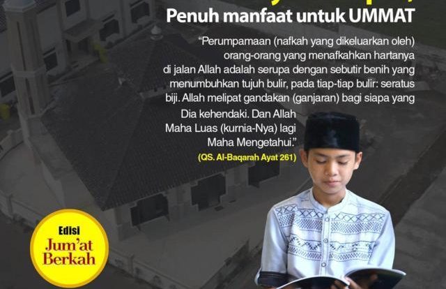 Wakaf Pahalanya Berlipat, Penuh Manfaat Untuk Ummat Al-Huda Peduli