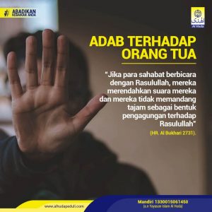 ADAB TERHADAP ORANG TUA Al-Huda Peduli