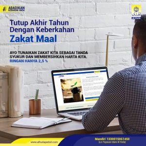 TUTUP AKHIR TAHUN DENGAN KEBERKAHAN ZAKAT MAAL Huda Cendekia